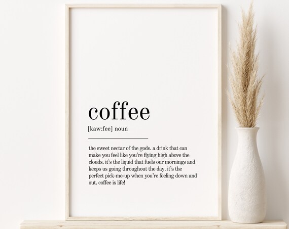 Coffee Definition Print, Minimalist Wall Art Poster