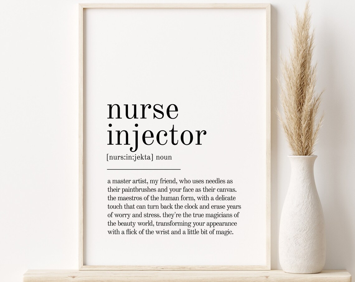 Nurse Injector Definition Print, Minimalist Quote