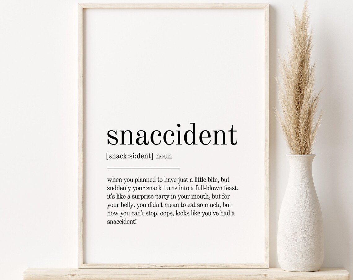 Snaccident Definition Minimalist Quote Poster