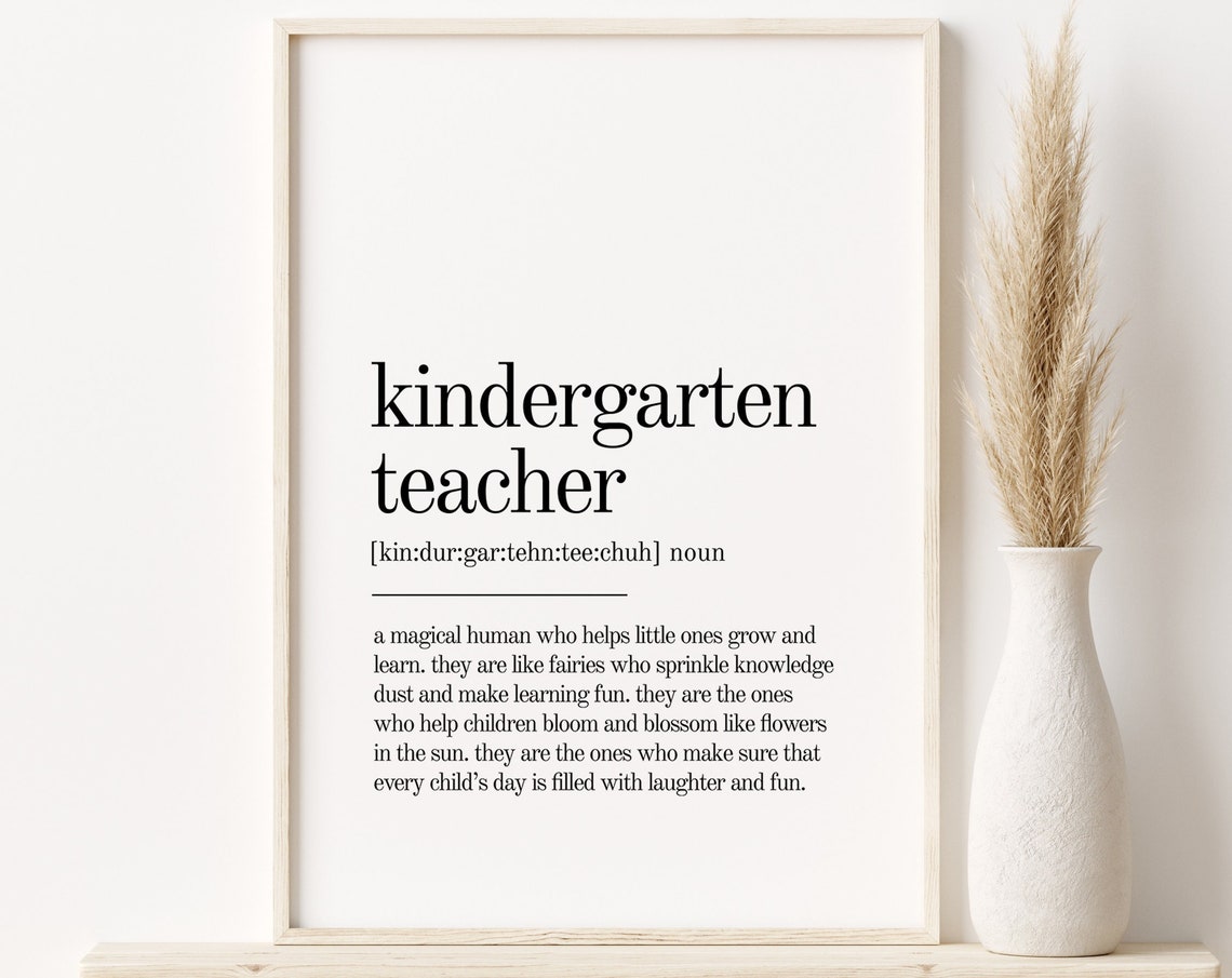 Kindergarten Teacher Definition Appreciation Typography Poster