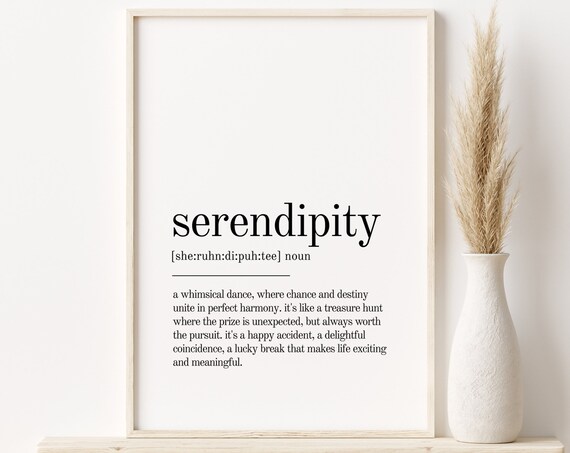 Serendipity Dictionary Definition Minimalist Typography Gift Poster