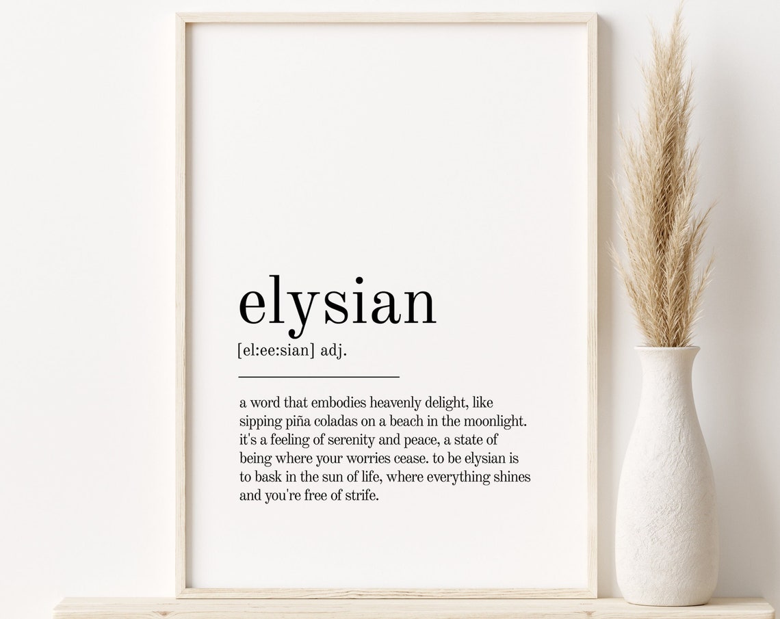 Elysian Dictionary Definition Minimalist Typography Gift Poster
