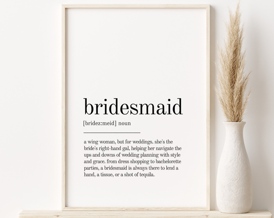 Bridesmaid Definition Wedding Party Typography Decor Gift Poster