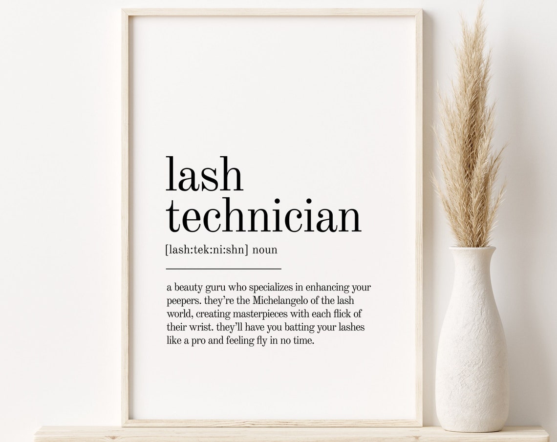 Lash Technician Definition Print Wall Prints Quote Print Minimalist Modern Print Art Personalized Gift Art