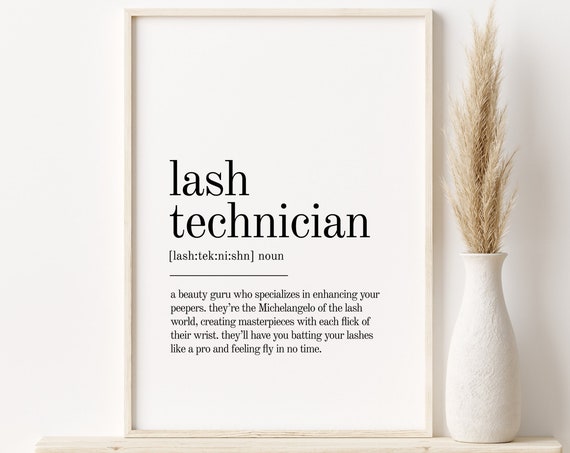 Lash Technician Definition Print Wall Prints Quote Print Minimalist Modern Print Art Personalized Gift Art