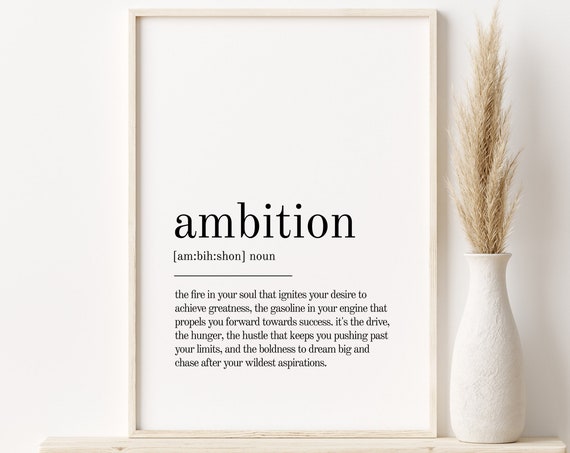 Ambition Definition Print Gifts For Him Personalized Gift Wall Art Prints Last Minute Gift Instant