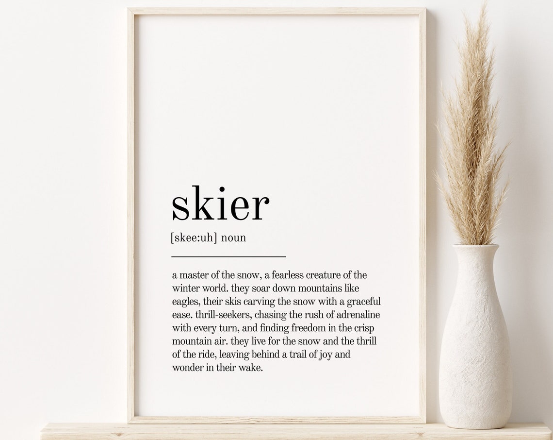 Skier Definition Print Gifts For Him Skier Personalized Gift Skier Wall Art Prints Last Minute Gift Skier Instant