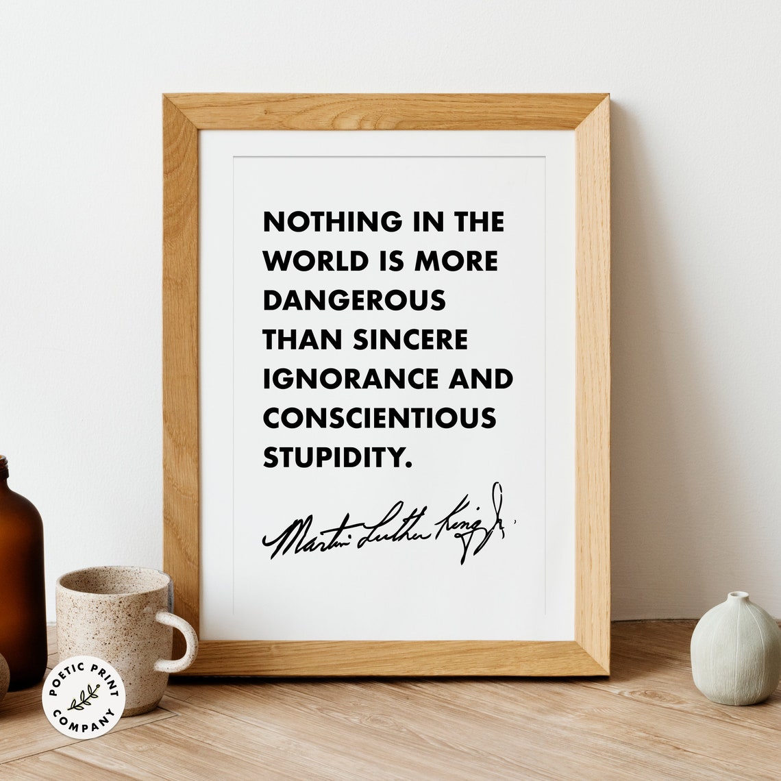 Martin Luther King Jr Sincere Ignorance Minimalist Black White Poster - Image 6