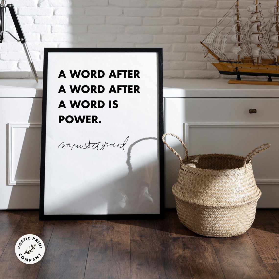 Margaret Atwood A Word After A Word After A Word Is Power Poster - Image 6