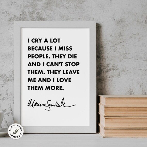 Maurice Sendak I Cry A Lot Because I Miss People Quote Wall Art
