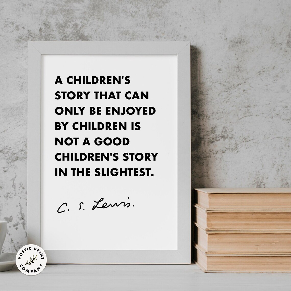 C S Lewis A Childrens Story Enjoyed By Children Quote Nursery Poster - Image 4