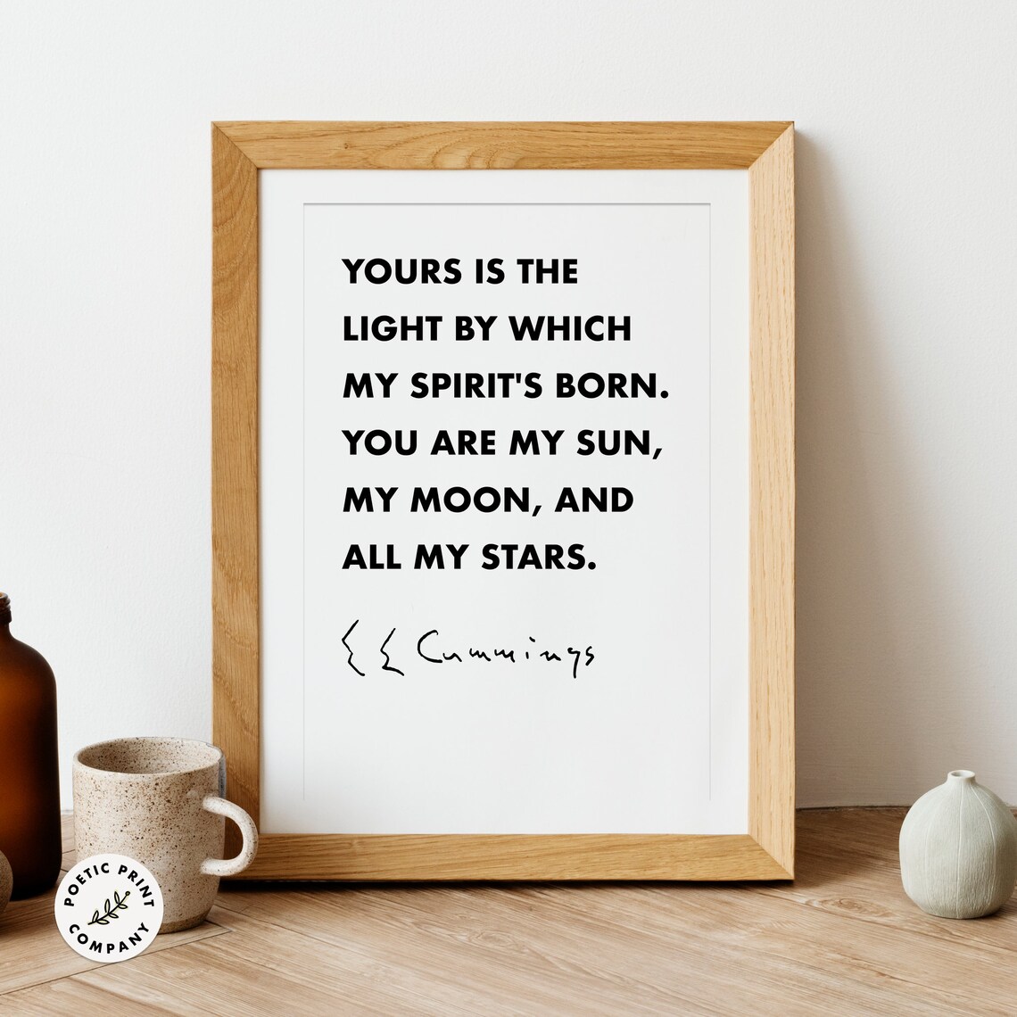 E E Cummings Yours Is The Light My Sun Moon Stars Love Poem Poster - Image 6