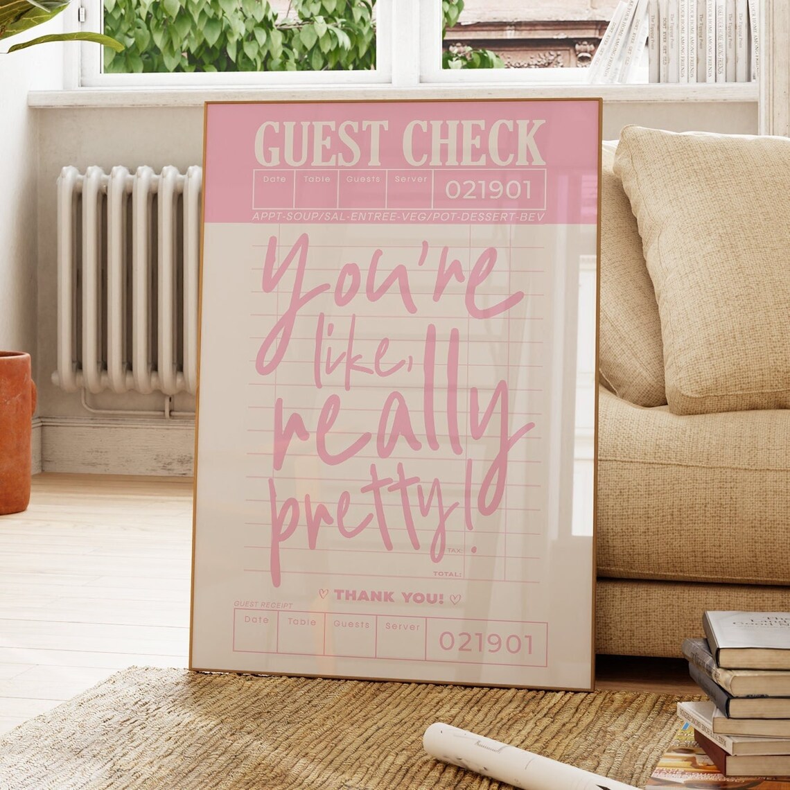 Youre Like Really Pretty Dorm Wall Art Poster