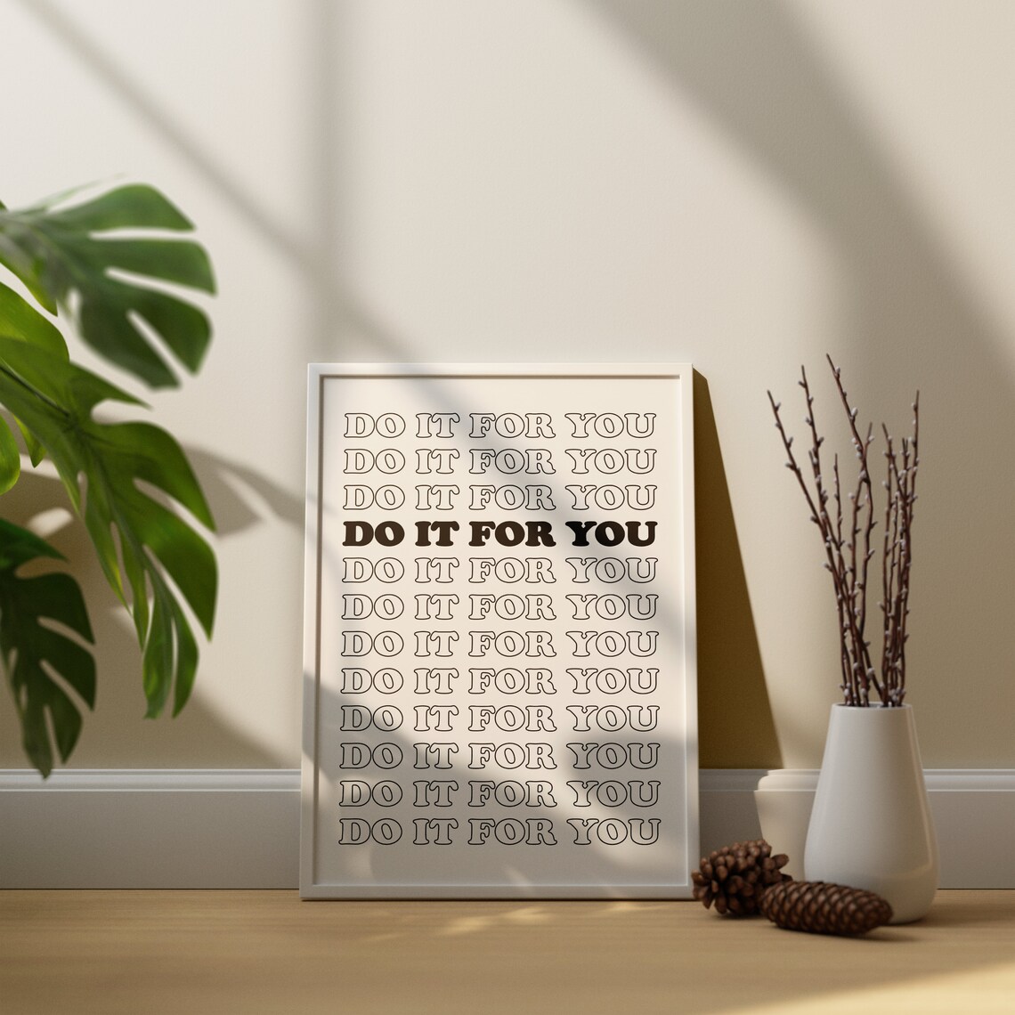 Do It For You Print Inspirational Quote Office Wall Art Text Poster Decor