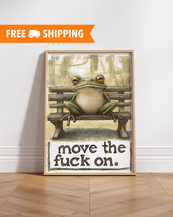 Whimsical Frog Art Poster Move The Fk On Funny Wall Decor Unique Gift Home Motivational Print Lovers
