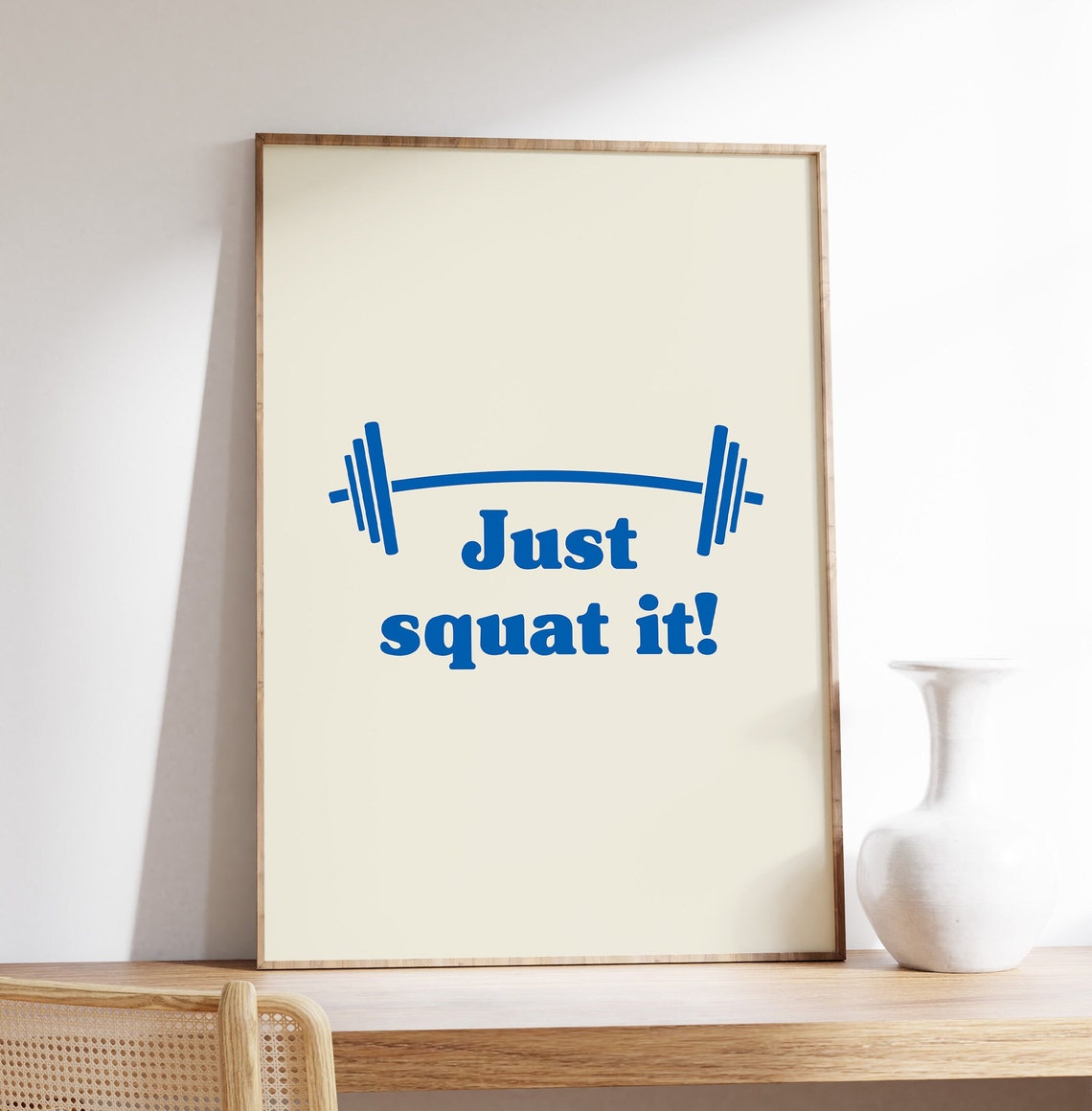 Just Squat It Barbell Blue Quote Gym Motivation Poster for Lifters