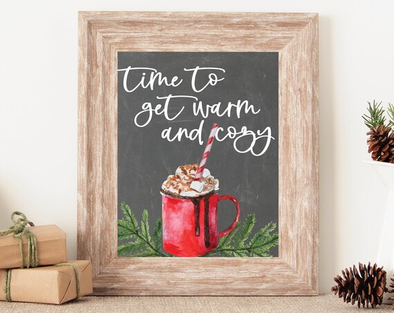 Time To Get Warm and Cozy Hot Cocoa Christmas Chalkboard Poster