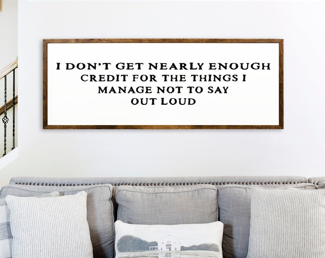 I Don't Get Nearly Enough Credit, Funny Office Poster