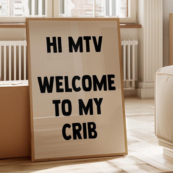 Welcome To My Crib Print Trendy Wall Art Entryway Hallway Room Handwritten Quote Funny Gift 2584