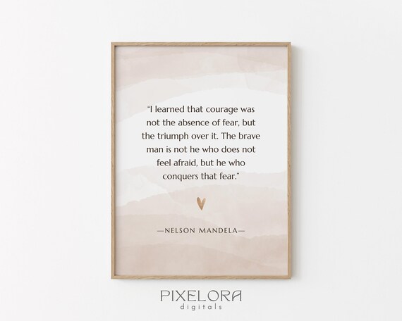 Nelson Mandela Courage Quote Poster Beige Watercolor Inspirational Wall Decor