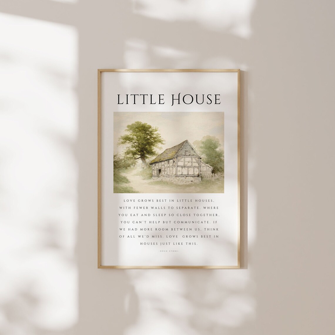 Love Grows Best In Little Houses, Vintage Quote