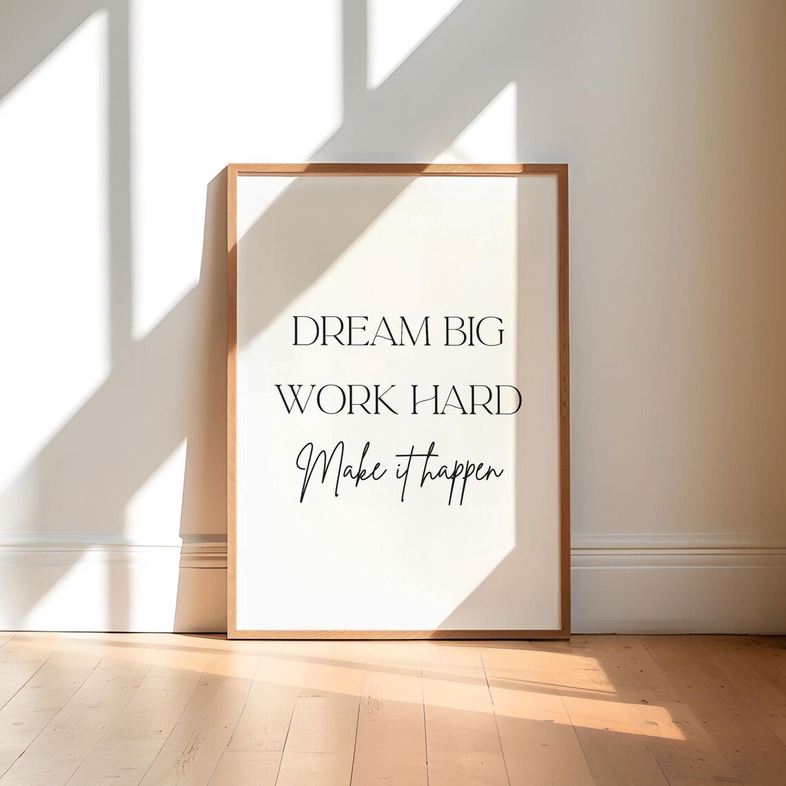 Dream Big, Work Hard Motivational Art Print