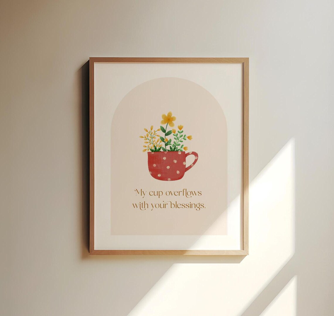 My Cup Overflows With Your Blessings, Boho Kitchen - Image 2