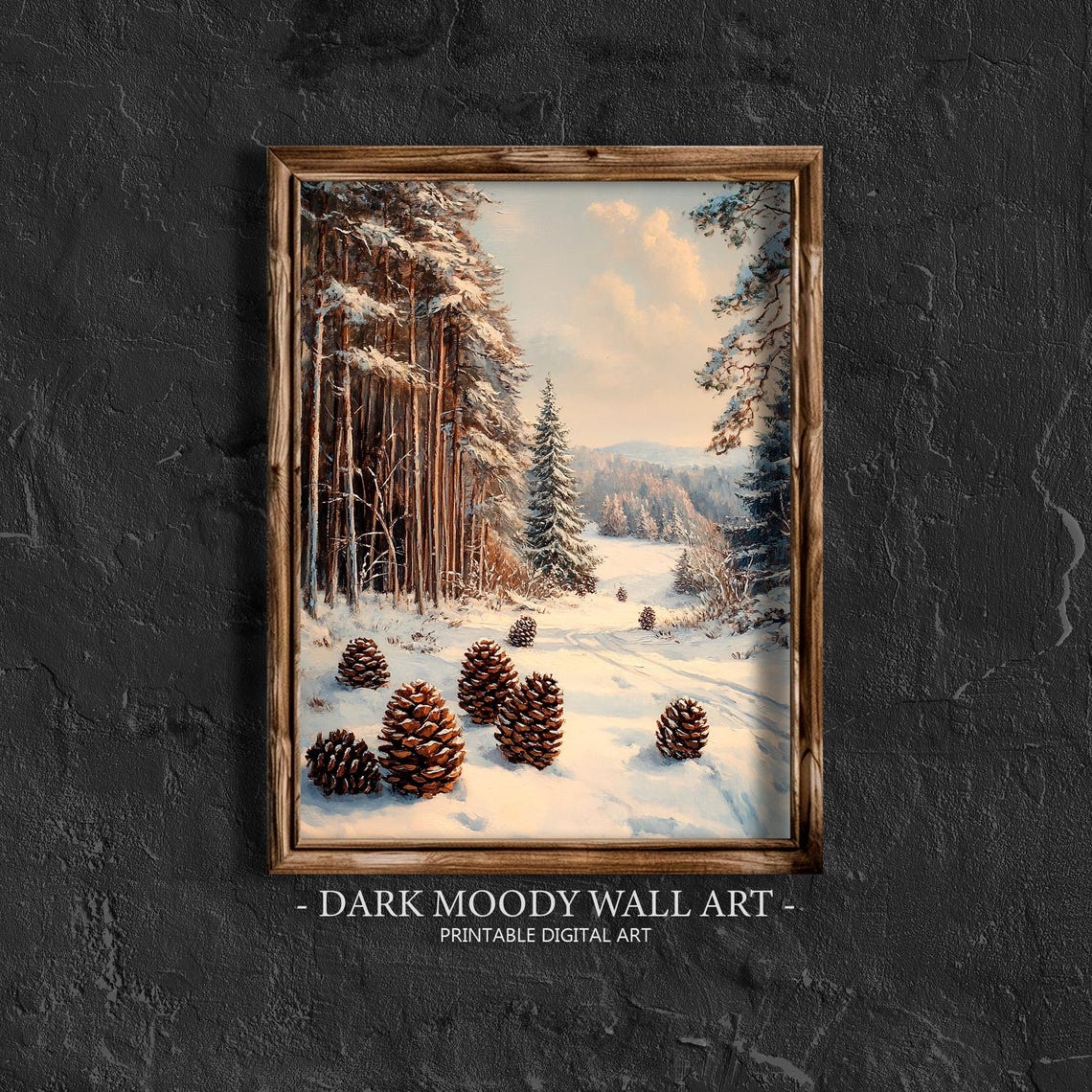 Snowy Pine Forest Winter Landscape Pinecones Moody Nature Poster