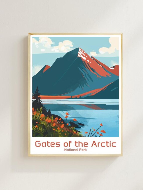 Gates of the Arctic National Park Poster Snowy Peak Lake Wildflower Art
