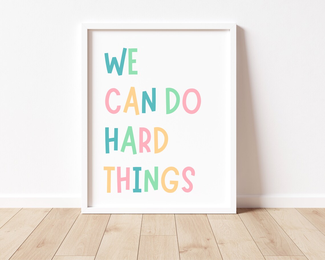 We Can Do Hard Things Positive Classroom Art Print - Image 3