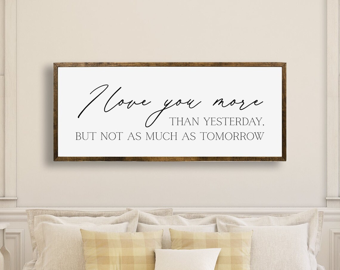 I Love You More Than Yesterday Love Quote Bedroom Art Print