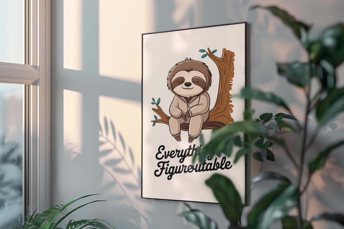 Everything Is Figureoutable Cozy Sloth Pajama Quote Wall Poster - Image 3