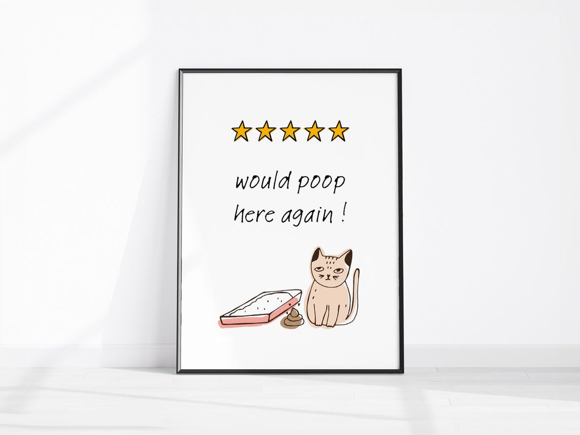 Funny Cat Litter Box Review Would Poop Here Again Bathroom Poster