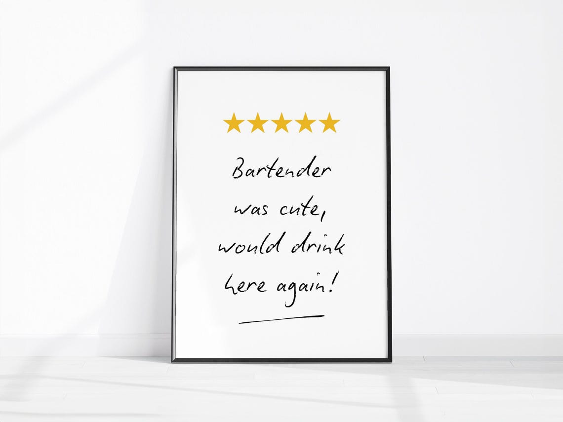 Bartender Was Cute Would Drink Here Again Five Star Funny Poster