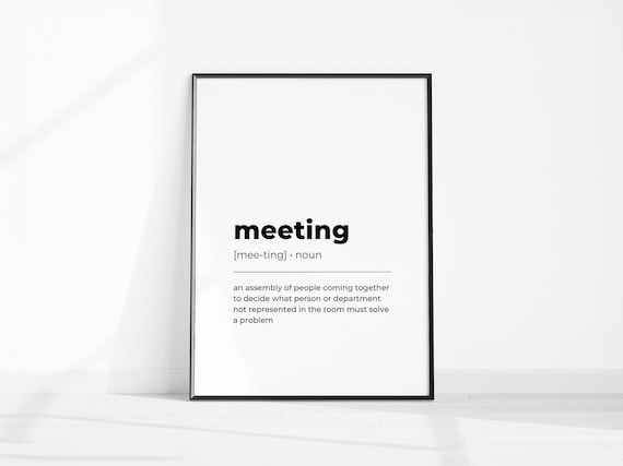 Sarcastic Funny Meeting Dictionary Definition Home Office Poster