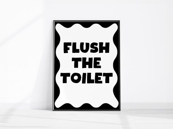 Flush The Toilet Sign Nursery School Bathroom Rules Kids Art Potty Time Wall Training