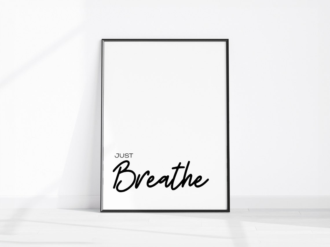 Just Breathe Minimalist Mindfulness Quote Black White Wall Poster
