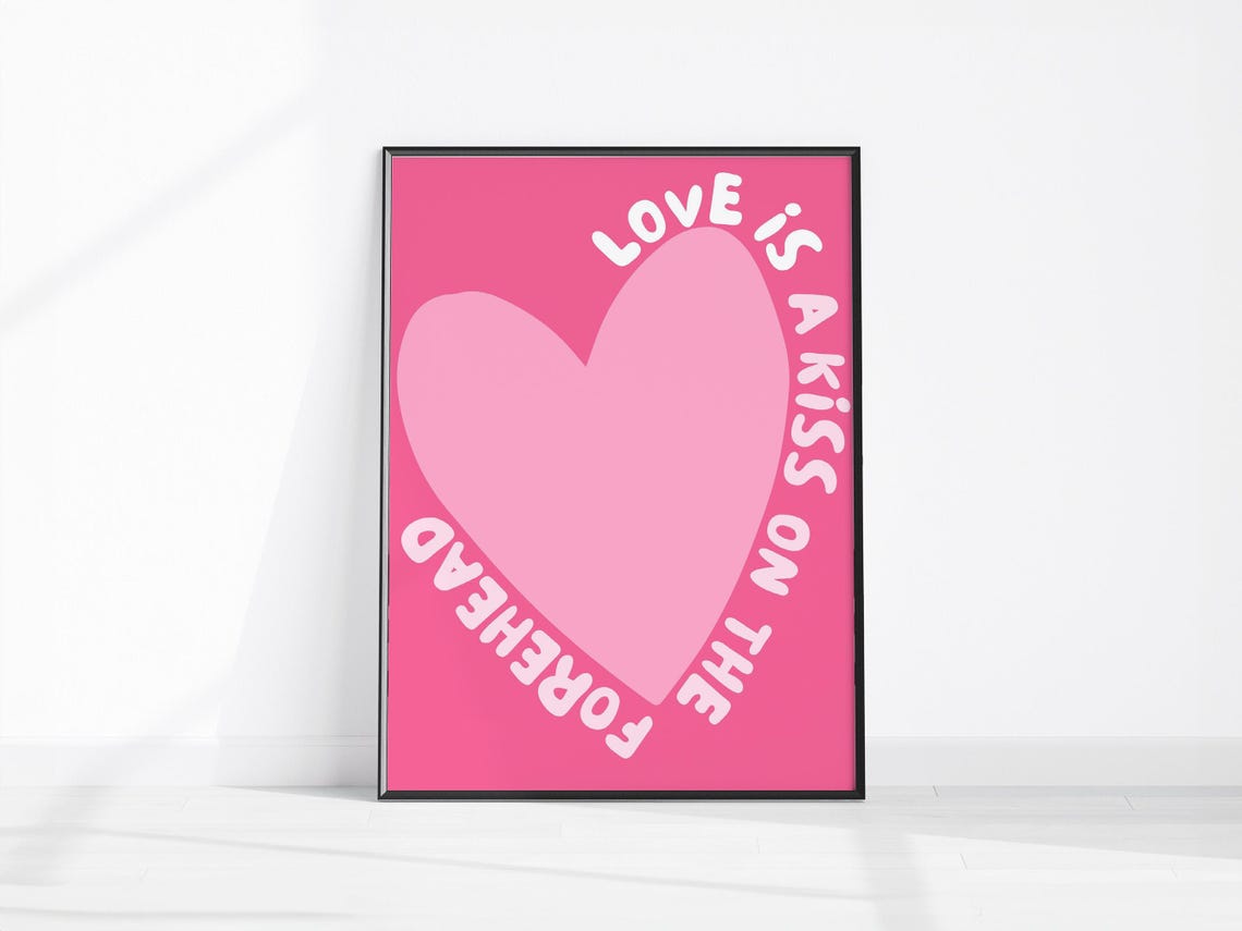 Love Is A Kiss On The Forehead Heart Typography Romantic Pink Poster