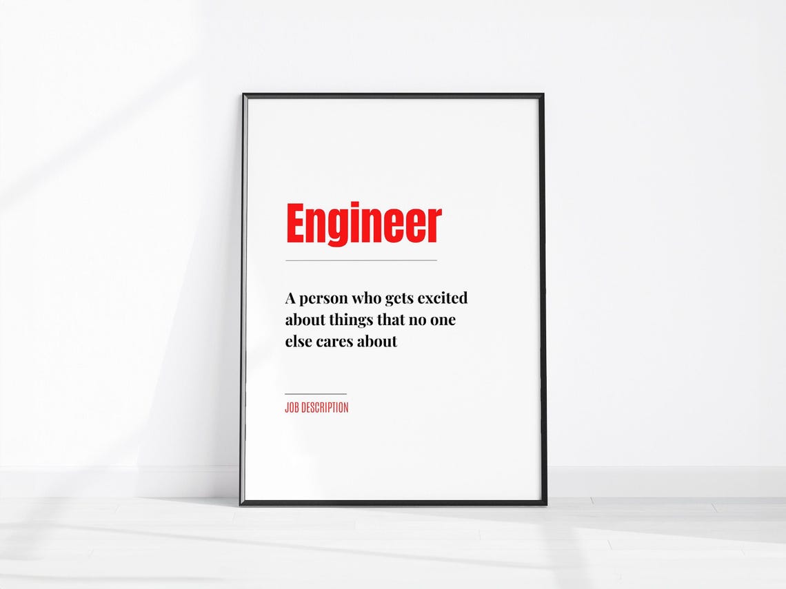 Funny Engineer Job Description Office Humor Workplace Poster