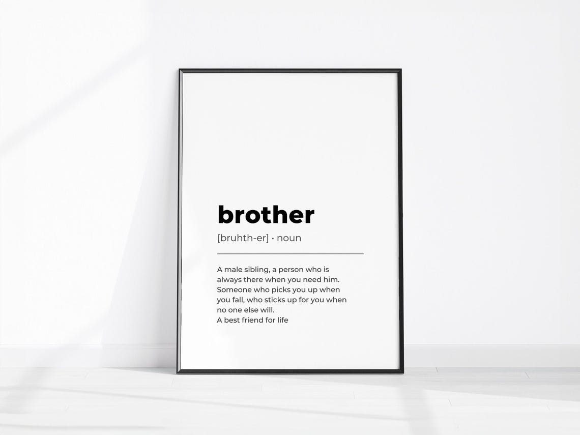 Brother Definition Poster Minimalist Black And White Gift Idea