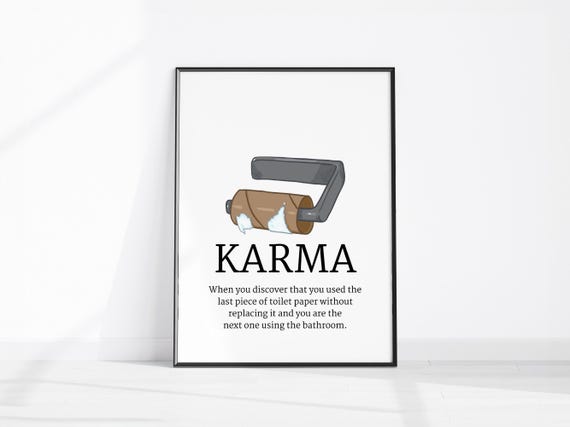 Karma Last Piece Of Toilet Paper Funny Bathroom Wall Art Minimalist Poster Empty Roll Quote Wc Decor Restroom Print