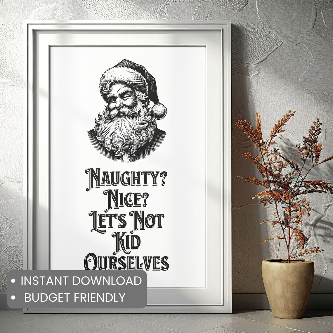 Funny Santa Winking, Naughty Or Nice Quote - Image 2