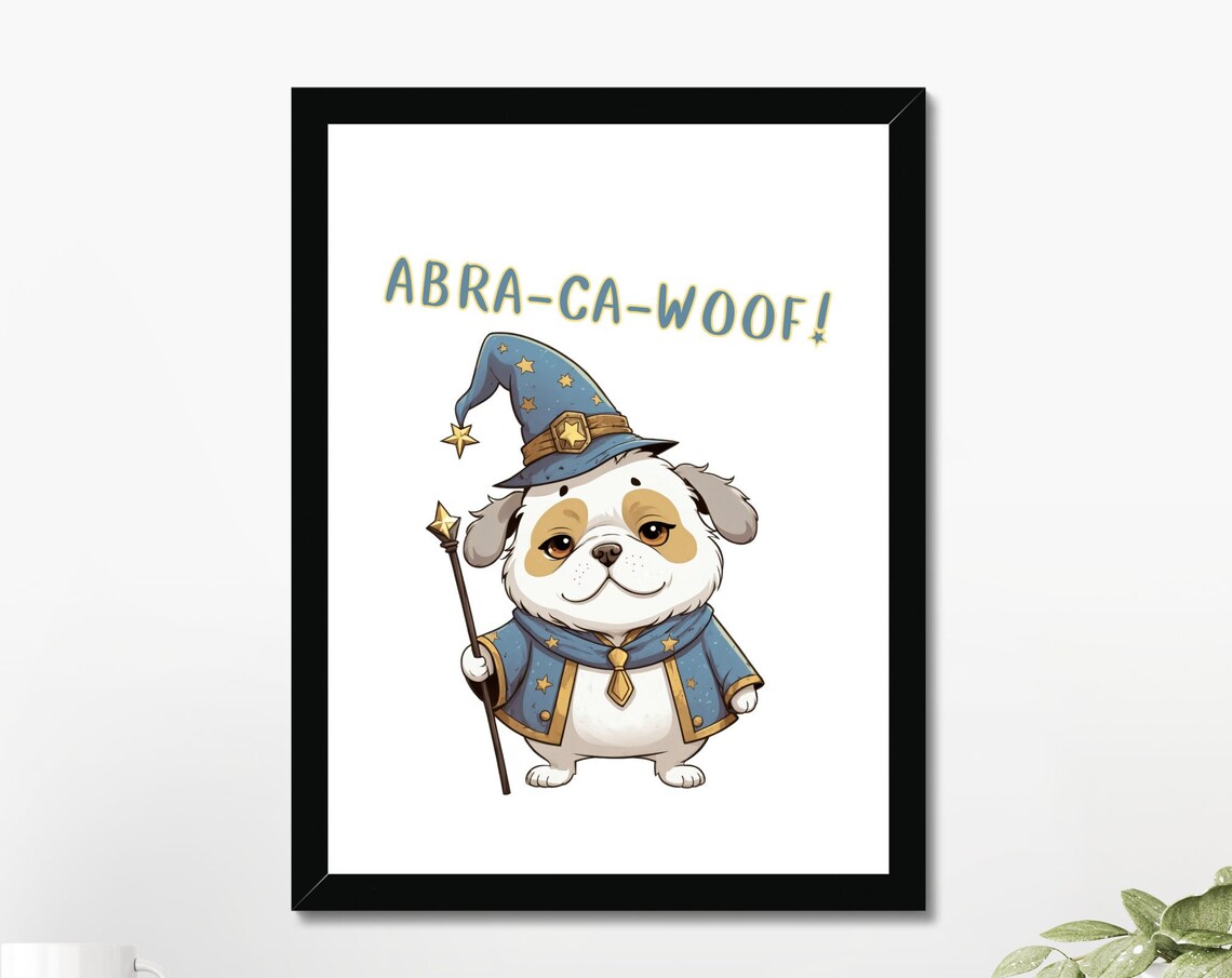 Abra-ca-woof Cute Wizard Puppy Dog Magic Spell Funny Kids Poster