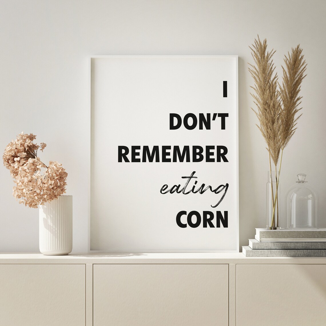 I Don't Remember Eating Corn Bathroom Humor Art Print