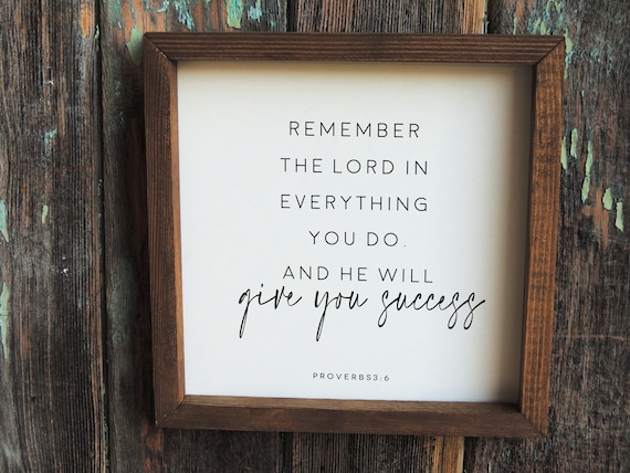 Remember the Lord Proverbs 3 Verse 6 Framed Bible Sign Poster