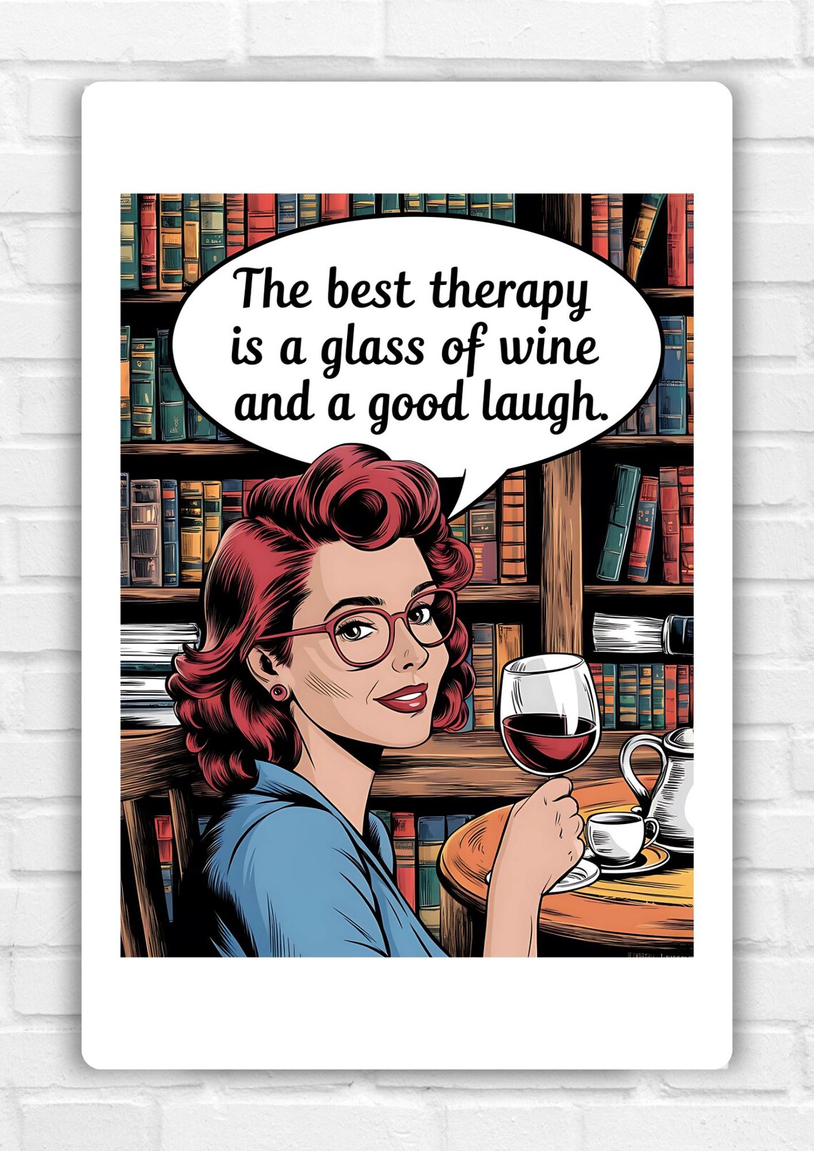 Retro Pop Art Redhead Lady Wine Glass Best Therapy Quote Poster - Image 2