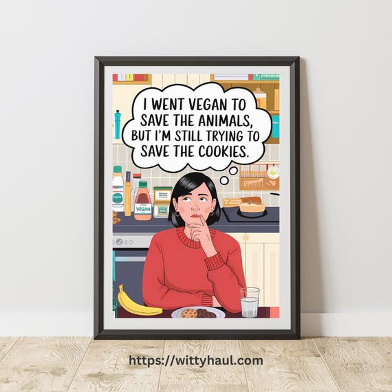 Funny Kitchen Wall Art Humor Dining Room Art Vegan Artwork Vegan Prints Vegan Gifts Vegan Jokes Vegan Print Vegetarian Poster