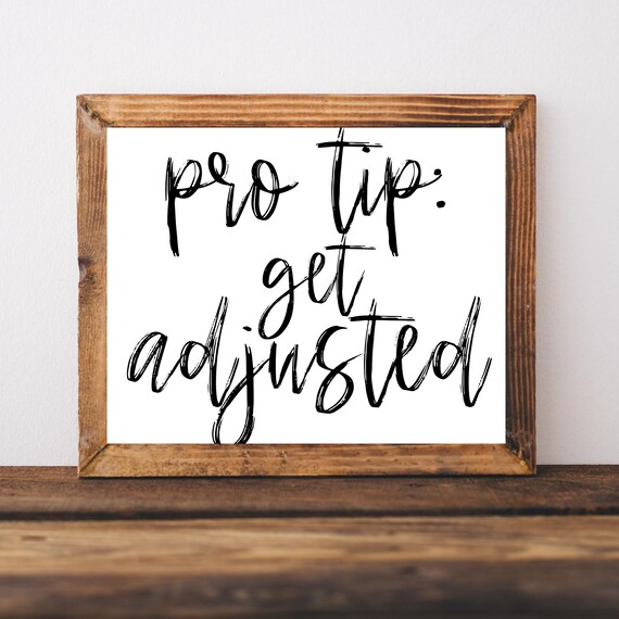 Pro Tip Get Adjusted Chiropractor Office Humor Script Poster