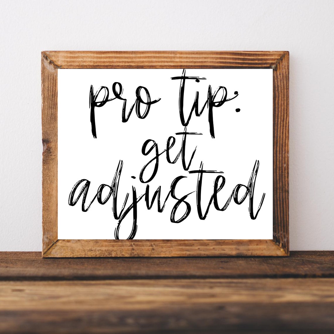 Pro Tip Get Adjusted Chiropractor Office Humor Script Poster