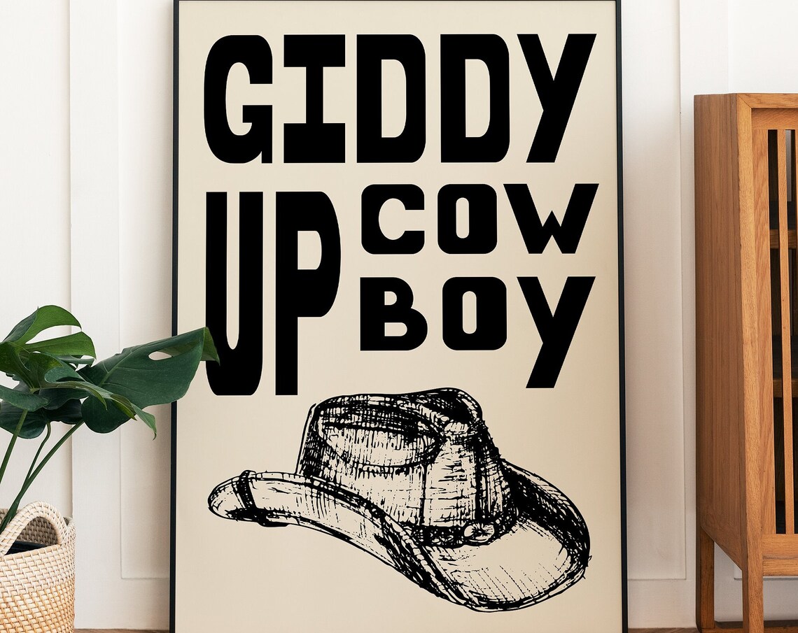 Giddy Up Cowboy Typography Poster, Western Decor